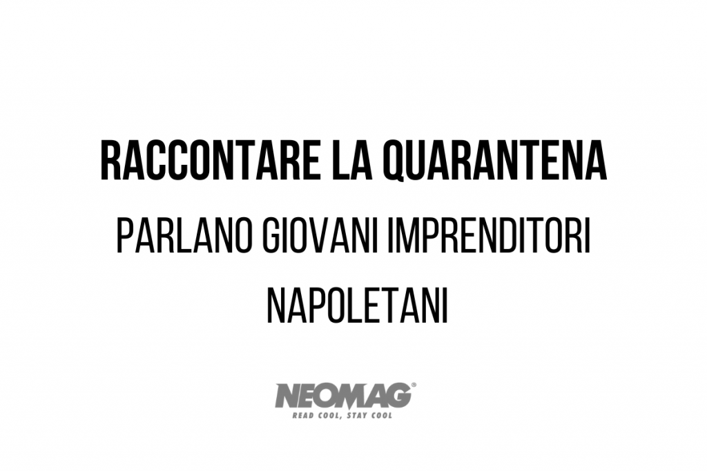 Giovani imprenditori Napoletani - neomag.